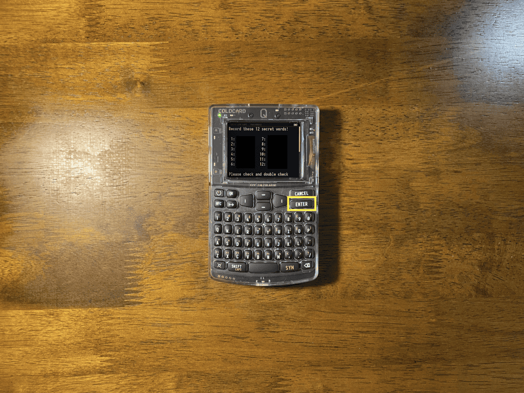 Write down you seed words and hit ENTER