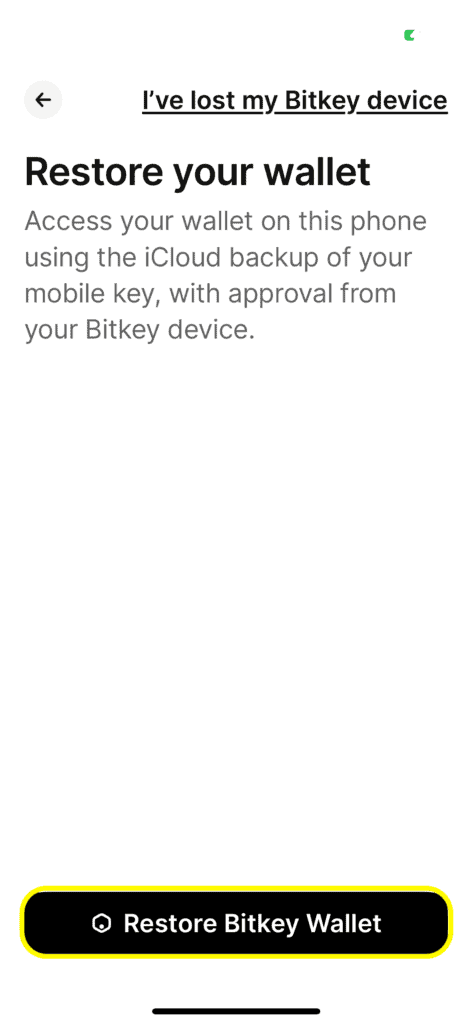 tap restore Bitkey wallet on your restore wallet screen.